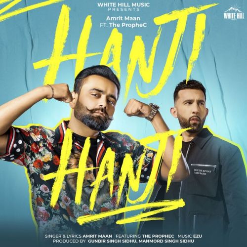 Download Hanji Hanji Amrit Maan mp3 song, Hanji Hanji lyrics