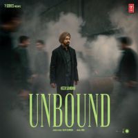 Unbound Veer Sandhu MP3 Song, Unbound Album