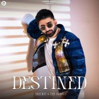 Destined Shivjot MP3 Song, Destined Album