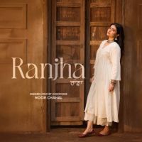 Ranjha Noor Chahal mp3 song ringtone, Ranjha Noor Chahal Ringtone Download - DjPunjab.Com