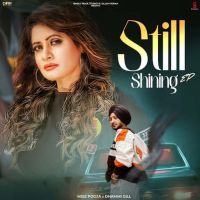 Download Still Shining Miss Pooja and Dhammi Gill full mp3 album