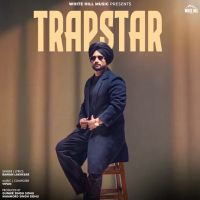 Trapstar Raman Lakhesar MP3 Song, Trapstar Album