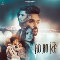 Ro Ro Ke D Harp MP3 Song, Ro Ro Ke Album