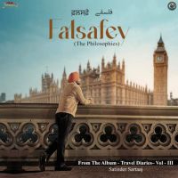 Falsafey (The Philosophies) (From Travel Diaries - Vol III) Satinder Sartaaj MP3 Song, Falsafey (The Philosophies) (From Travel Diaries - Vol III) Album