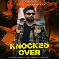 Knocked Over Guntaj Dandiwal MP3 Song, Knocked Over Album