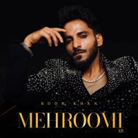 Download Mehroomi Rooh Khan full mp3 album