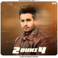 2 Duni 4 R. Nait MP3 Song, 2 Duni 4 Album
