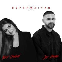 Beparwaiyan X Jaz Dhami, Noor Chahal MP3 Song, Beparwaiyan X Album