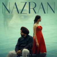 Nazran Kulwinder Sohi MP3 Song, Nazran Album