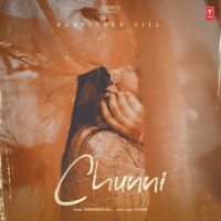 Chunni Harpinder Gill MP3 Song, Chunni Album