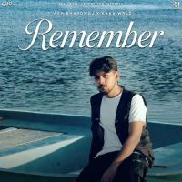Remember Ash Bhardwaj, Kaka WRLD MP3 Song, Remember Album