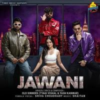 Jawani Old Sinners, Shiva Choudhary MP3 Song, Jawani Album