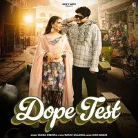 Dope Test Vadda Grewal MP3 Song, Dope Test Album