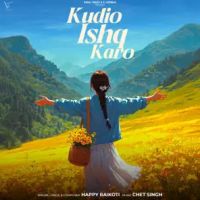 Kudio Ishq Karo Happy Raikoti MP3 Song, Kudio Ishq Karo Album