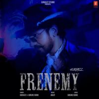 Frenemy Gurjazz MP3 Song, Frenemy Album