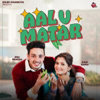 Aalu Matar Diler Kharkiya MP3 Song, Aalu Matar Album
