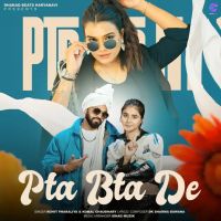 Pta Bta De Rohit Pharaliya, Komal Chaudhary MP3 Song, Pta Bta De Album