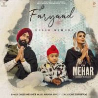 Faryaad Daler Mehndi MP3 Song, Faryaad Album