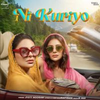Ni Kuriyo (Phaphey Kuttniyan) Jyoti Nooran MP3 Song, Ni Kuriyo (Phaphey Kuttniyan) Album