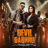 Devil Gabhru Laddi Bath MP3 Song, Devil Gabhru Album