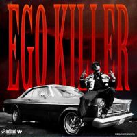 EGO KILLER Bob B Randhawa MP3 Song, EGO KILLER Album