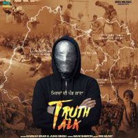Truth Talk Babbar Brar MP3 Song, Truth Talk Album