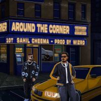 Come Thru Sahil Cheema MP3 Song, Around The Corner Album