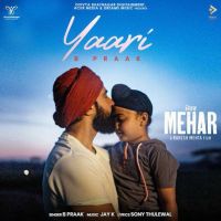 Yaari (Mehar) B Praak MP3 Song, Yaari (Mehar) Album