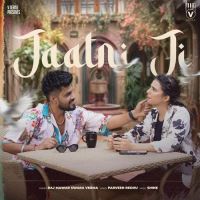 Jaatni Ji Raj Mawar, Swara Verma MP3 Song, Jaatni Ji Album
