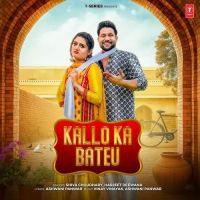 Kallo Ka Bateu Shiva Choudhary, Harjeet Deewana MP3 Song, Kallo Ka Bateu Album