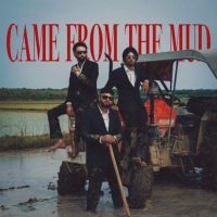 Download Came From The Mud Kru172 and Harinder Samra full mp3 album