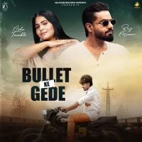 Bullet Ke Gede Raj Mawar, Ashu Twinkle MP3 Song, Bullet Ke Gede Album