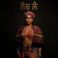 Nach Le Neha Bhasin MP3 Song, Nach Le Album