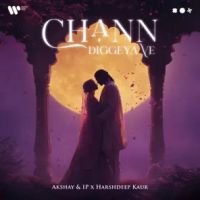 Chann Diggeya Ve Harshdeep Kaur MP3 Song, Chann Diggeya Ve Album