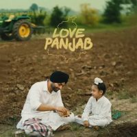 Love Panjab Jordan Sandhu MP3 Song, Love Panjab Album