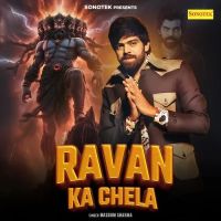 Ravan Ka Chela Masoom Sharma MP3 Song, Ravan Ka Chela Album