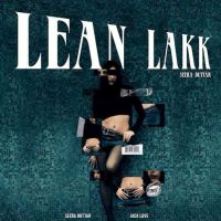 Lean Lakk Seera Buttar MP3 Song, Lean Lakk Album