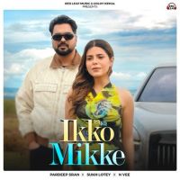 Ikko Mikke Pardeep Sran MP3 Song, Ikko Mikke Album