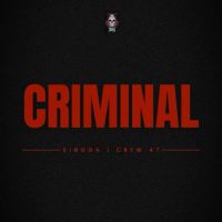 Criminal Singga MP3 Song, Criminal Album
