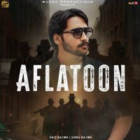 Aflatoon Saiz Bajwa MP3 Song, Aflatoon Album