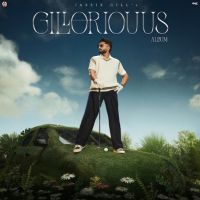 Sunflower Jassie Gill MP3 Song, Gilloriouus Album