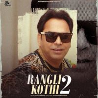 Rangli Kothi 2 Amar Arshi MP3 Song, Rangli Kothi 2 Album