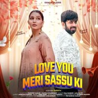 LOVE YOU MERI SASSU KI Raj Mawar, Anjali 99 MP3 Song, LOVE YOU MERI SASSU KI Album