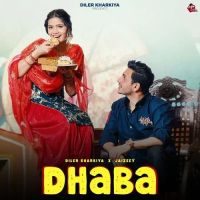 Dhaba Diler Kharkiya, Swara Verma MP3 Song, Dhaba Album