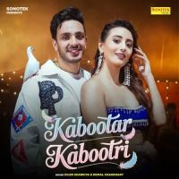 Kabootar Kabootri Diler Kharkiya, Komal Chaudhary MP3 Song, Kabootar Kabootri Album