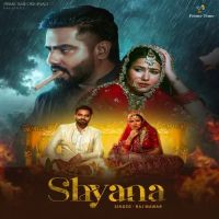 Shyana Raj Mawar MP3 Song, Shyana Album