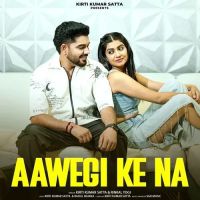Aawegi Ke Na Kirti Kumar Satta, Rinkal Yogi MP3 Song, Aawegi Ke Na Album