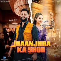 Jhaanjhra Ka Shor Ashu Twinkle MP3 Song, Jhaanjhra Ka Shor Album