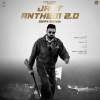 Jatt Anthem 2.0 Gippy Grewal MP3 Song, Jatt Anthem 2.0 Album