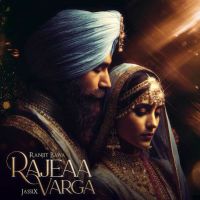 Rajeaa Varga Ranjit Bawa MP3 Song, Rajeaa Varga Album